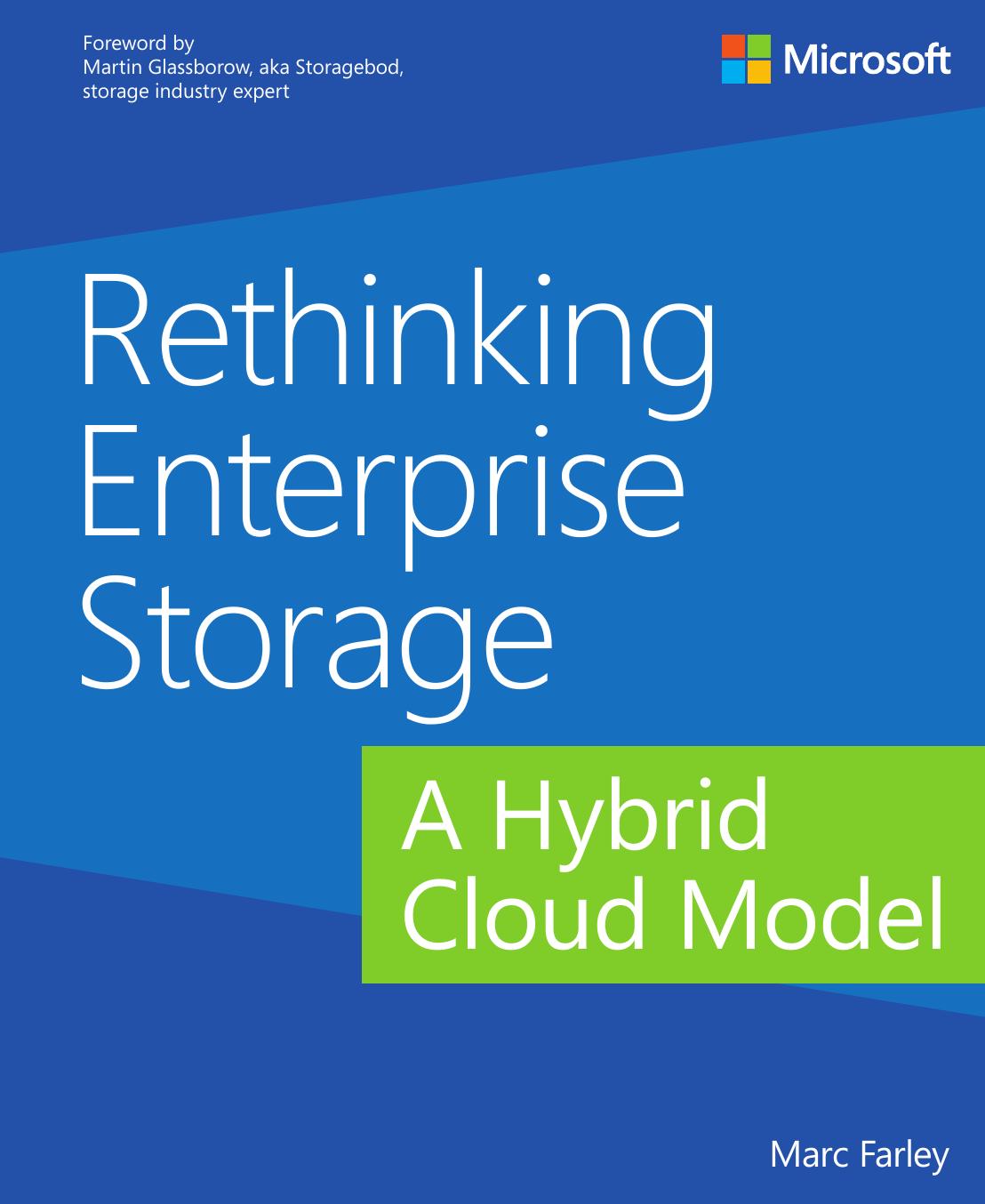 Rethinking Enterprise Storage: A Hybrid Cloud Model by Marc Farley