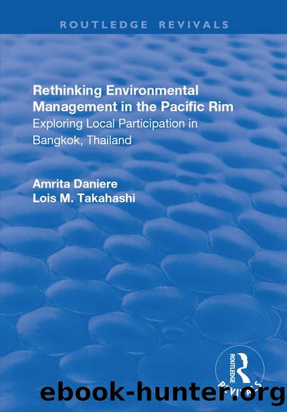 Rethinking Environmental Management in the Pacific Rim by Amrita Daniere Lois. M Takahashi