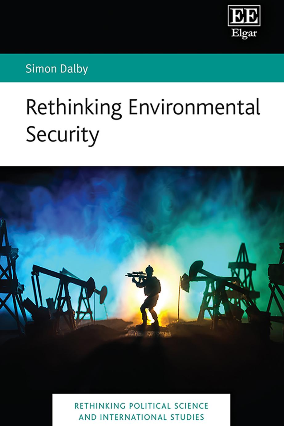 Rethinking Environmental Security by Simon Dalby