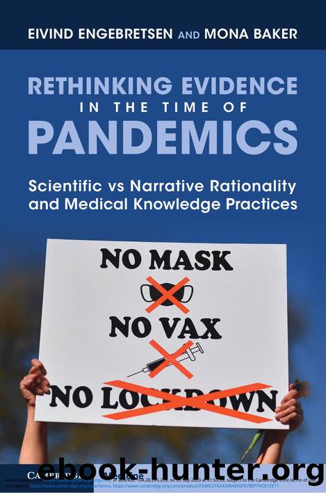 Rethinking Evidence in the Time of Pandemics: Scientific vs Narrative Rationality and Medical Knowledge Practices by Eivind Engebretsen Mona Baker
