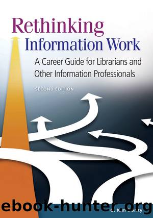 Rethinking Information Work by G. Kim Dority