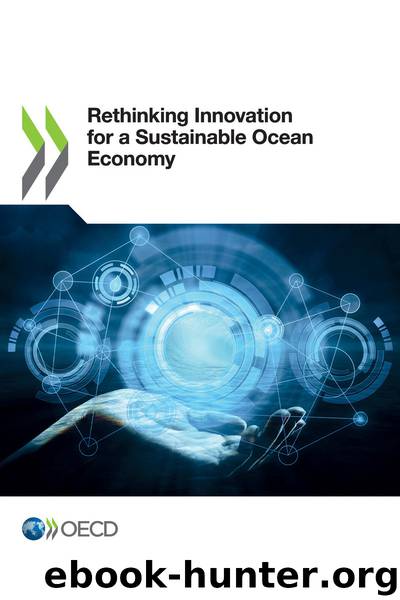 Rethinking Innovation for a Sustainable Ocean Economy by OECD