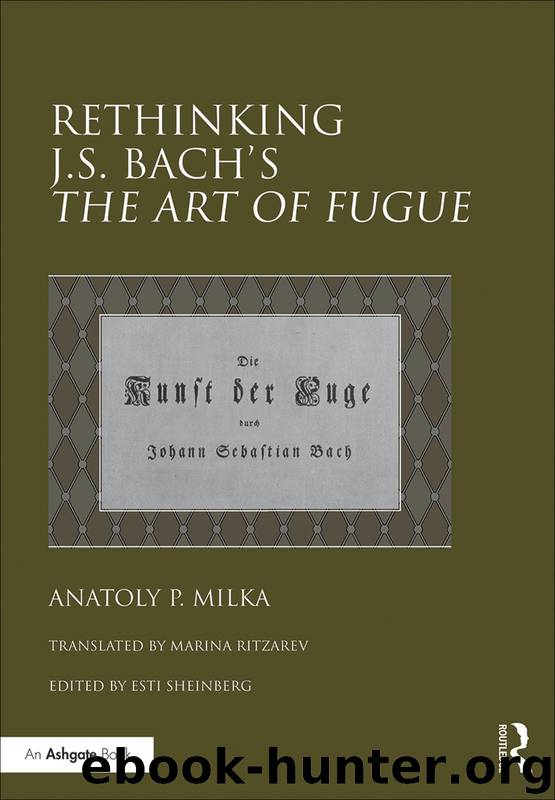 Rethinking J.S. Bach's The Art of Fugue by Milka Anatoly P.; Sheinberg Esti;
