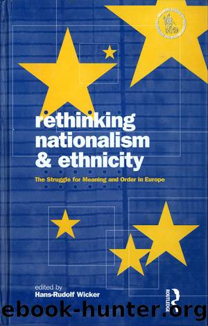 Rethinking Nationalism and Ethnicity by Hans-Rudolf Wicker