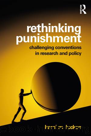 Rethinking Punishment by Karol M Lucken