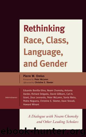 Rethinking Race, Class, Language, and Gender by Orelus Pierre Wilbert;