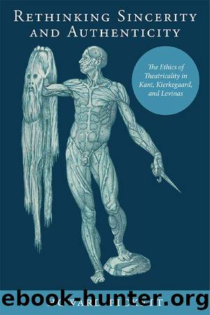 Rethinking Sincerity and Authenticity by Pickett Howard;