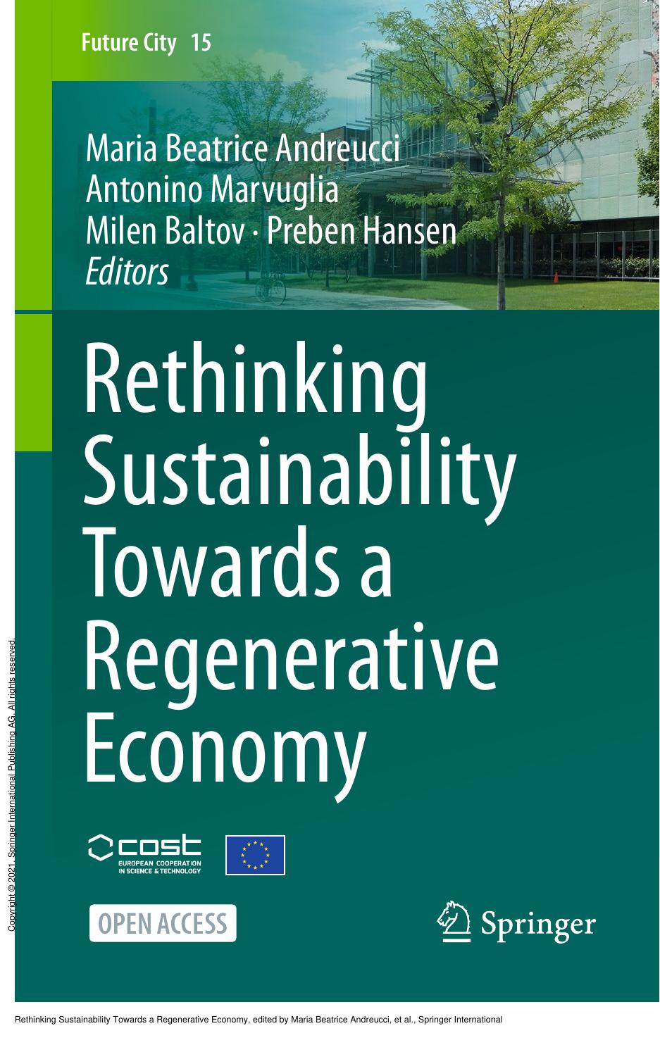 Rethinking Sustainability Towards a Regenerative Economy by Maria Beatrice Andreucci; Antonino Marvuglia; Milen Baltov; Preben Hansen