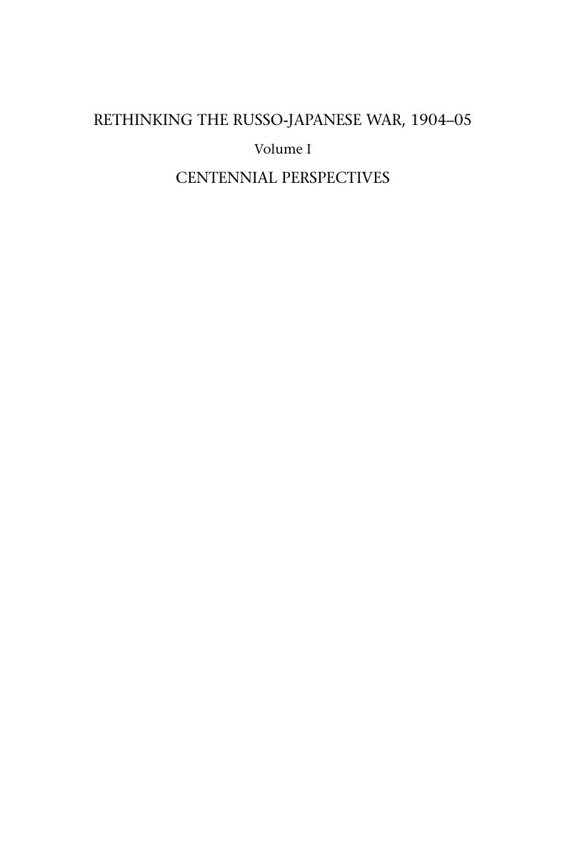 Rethinking The Russo-Japanese War 1904-05: Centennial Perspectives by Rotem Kowner