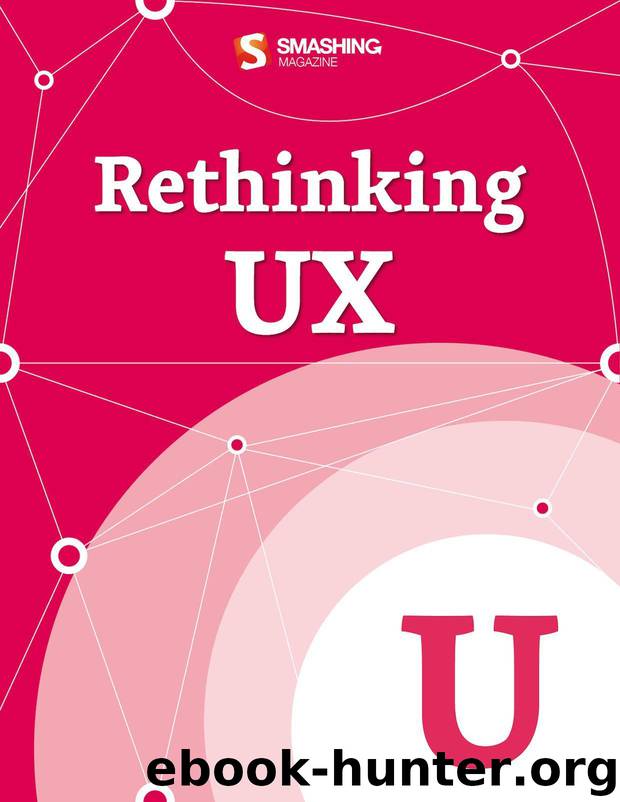 Rethinking UX (Smashing eBooks) by Smashing Magazine