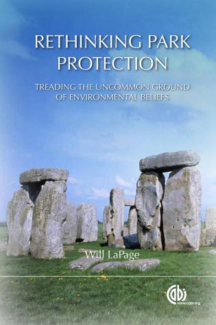 Rethinking park protection: treading the uncommon ground of environmental beliefs by LaPage W. (Eds.)