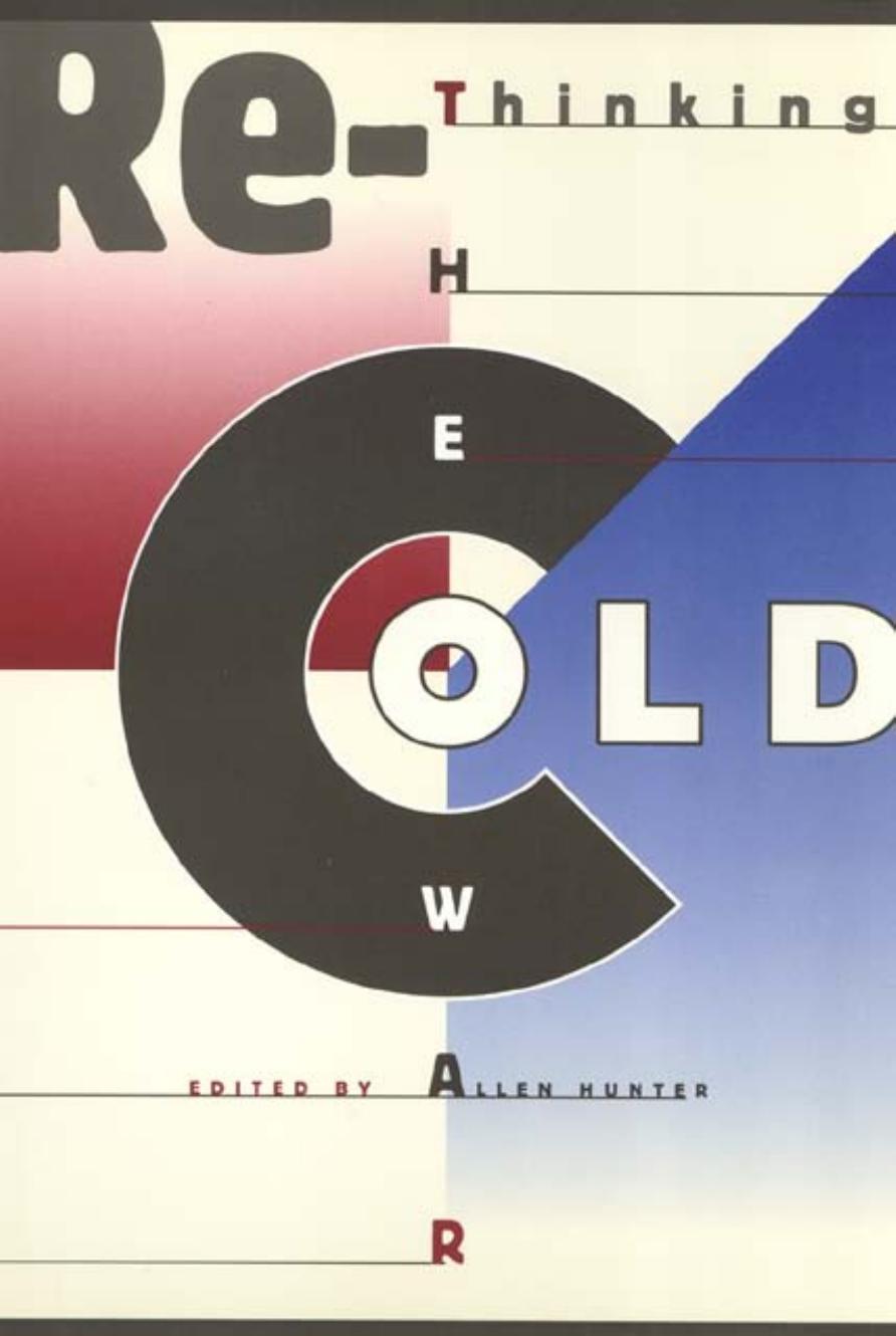Rethinking the Cold War by Allen Hunter