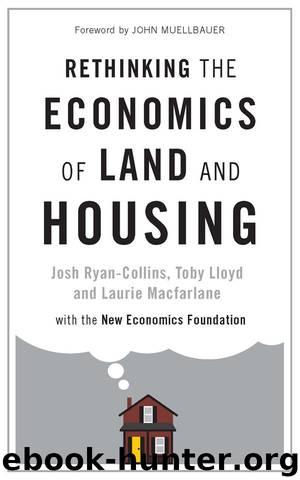 Rethinking the Economics of Land and Housing by Josh Ryan-Collins