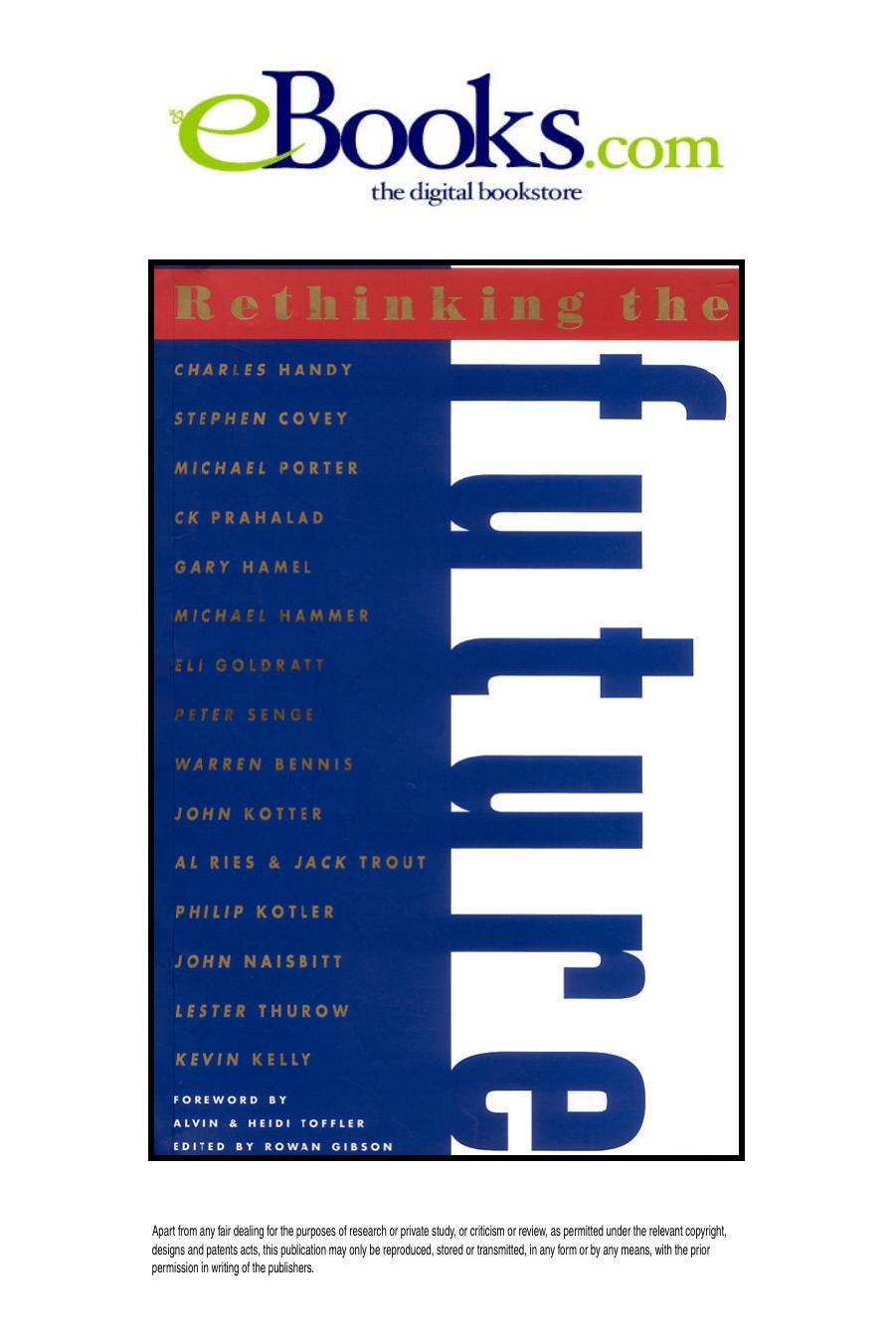 Rethinking the Future: Rethinking Business, Principles, Competition, Control & Complexity, Leadership, Markets, and the World by Rowan Gibson