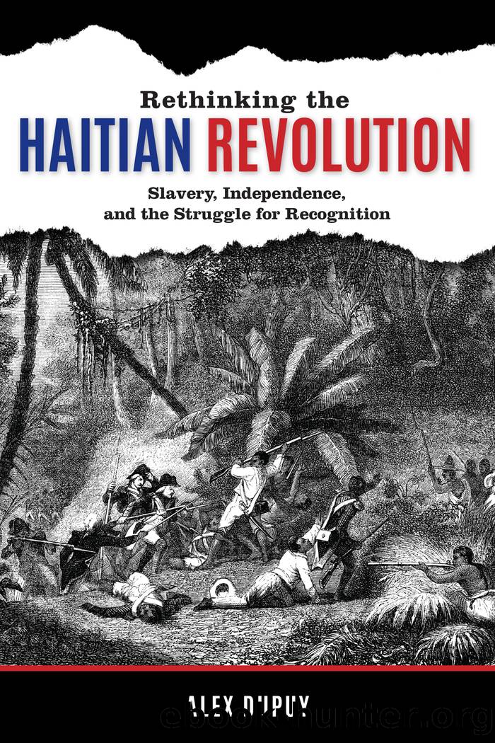 Rethinking the Haitian Revolution by Alex Dupuy;