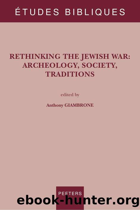 Rethinking the Jewish War: Archeology, Society, Traditions by A. Giambrone