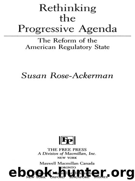 Rethinking the Progressive Agenda by Susan Rose-Ackerman