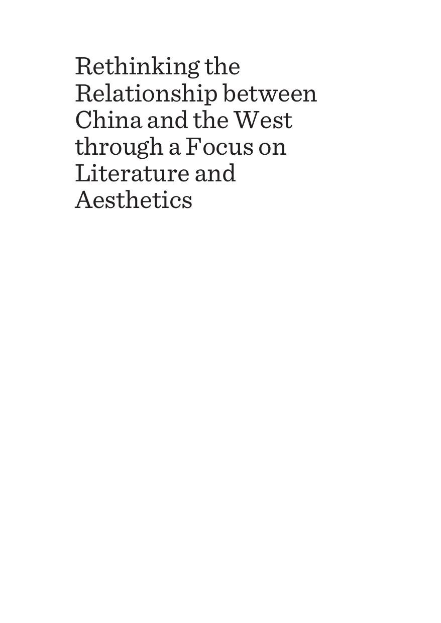Rethinking the Relationship Between China and the West Through a Focus on Literature and Aesthetics by Qingben Li
