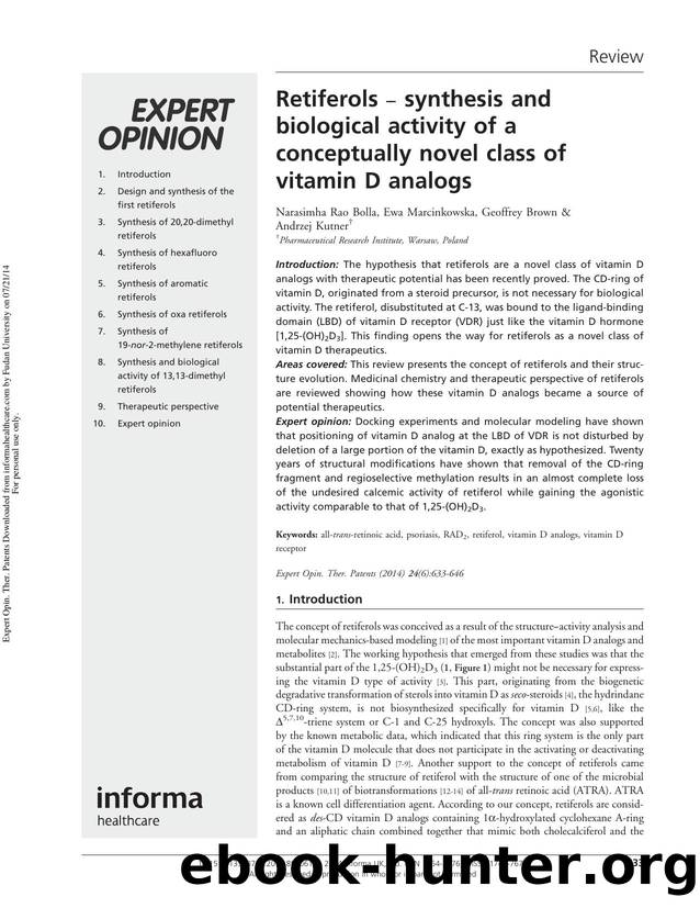 Retiferols â synthesis and biological activity of a conceptually novel class of vitamin D analogs by Narasimha Rao Bolla Ewa Marcinkowska Geoffrey Brown Andrzej Kutner