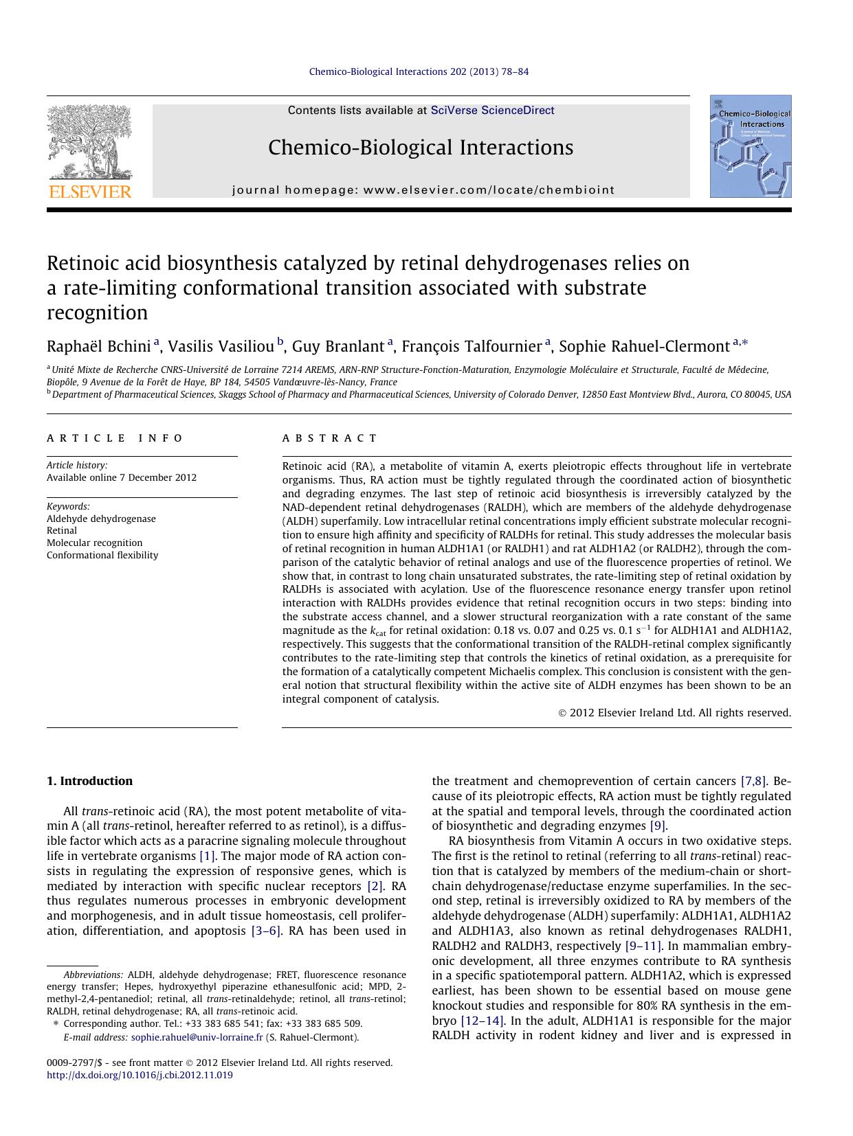 Retinoic acid biosynthesis catalyzed by retinal dehydrogenases relies on a rate-limiting conformational transition associated with substrate recognition by RaphaÃ«l Bchini & Vasilis Vasiliou & Guy Branlant & François Talfournier & Sophie Rahuel-Clermont