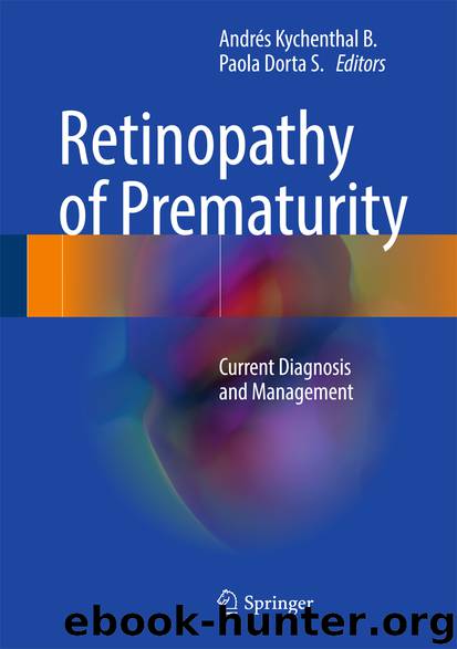 Retinopathy of Prematurity by Andrés Kychenthal B. & Paola Dorta S