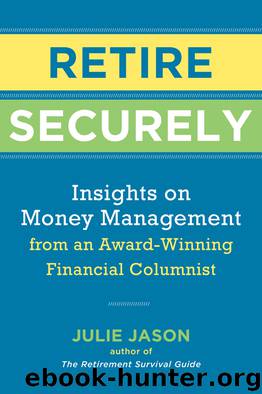 Retire Securely by Julie Jason