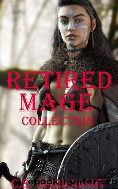 Retired Mage Collection (Books 1-3): A Slice of Life LitRPG Harem Adventure by C.S. Darknight