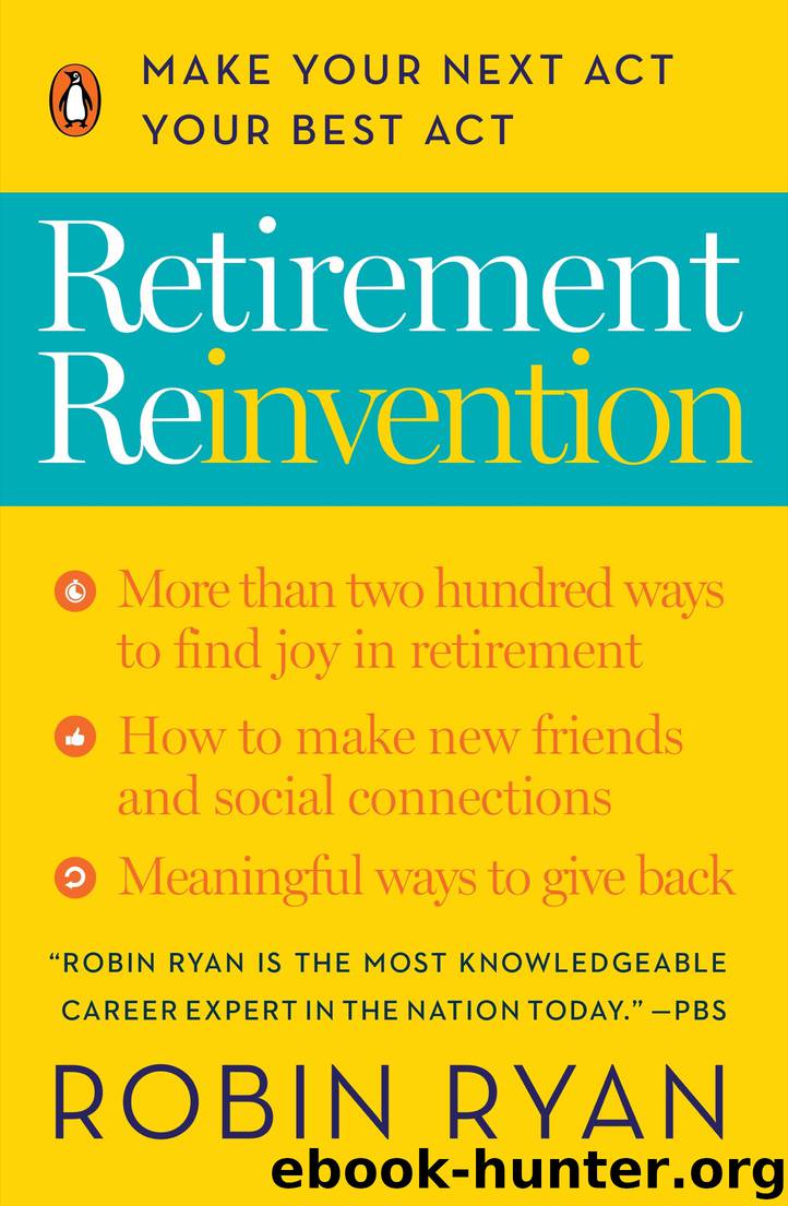 Retirement Reinvention by Robin Ryan