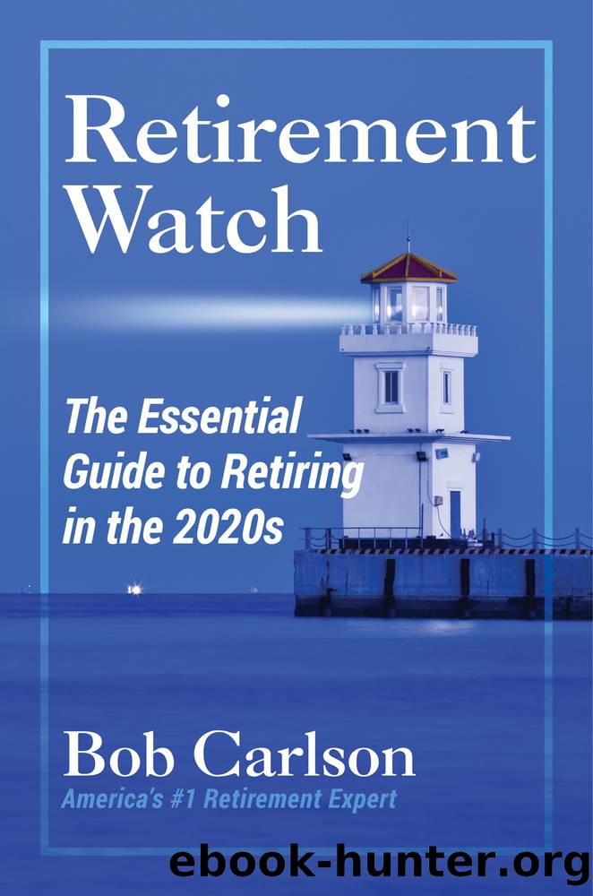 Retirement Watch by Bob Carlson