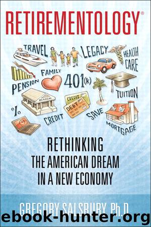 Retirementology by Gregory Salsbury