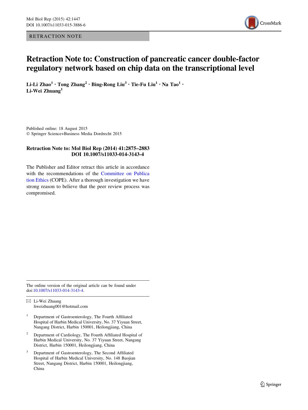 Retraction Note to: Construction of pancreatic cancer double-factor regulatory network based on chip data on the transcriptional level by Li-Li Zhao & Tong Zhang & Bing-Rong Liu & Tie-Fu Liu & Na Tao & Li-Wei Zhuang