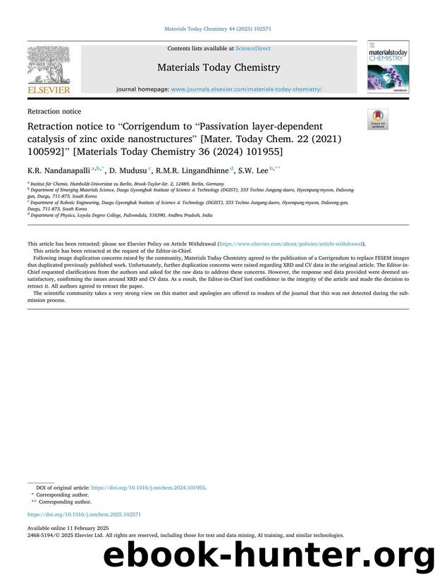 Retraction notice to âCorrigendum to âPassivation layer-dependent catalysis of zinc oxide nanostructuresâ [Mater. Today Chem. 22 (2021) 100592]â [Materials Today Chemistry 36 (2024) 101955] by K.R. Nandanapalli & D. Mudusu & R.M.R. Lingandhinne & S.W. Lee