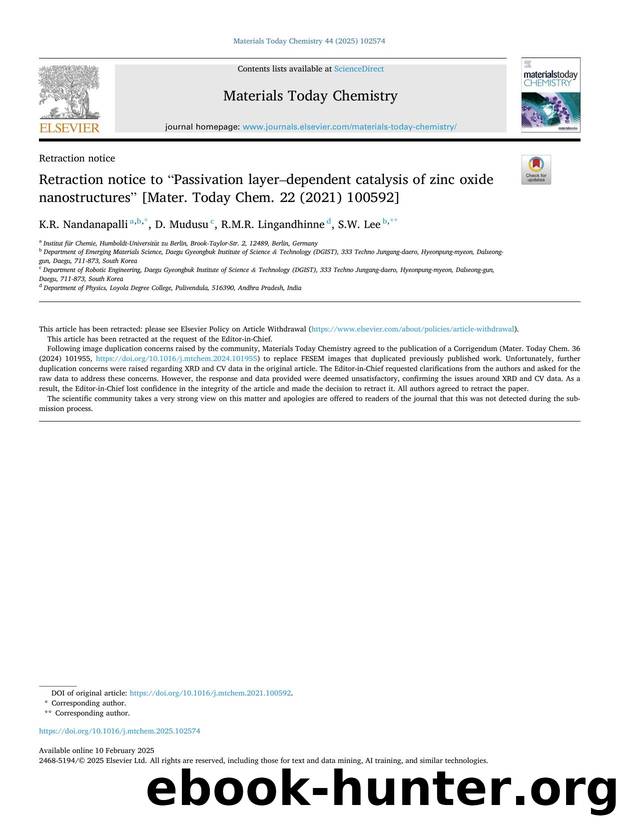 Retraction notice to âPassivation layerâdependent catalysis of zinc oxide nanostructuresâ [Mater. Today Chem. 22 (2021) 100592] by K.R. Nandanapalli & D. Mudusu & R.M.R. Lingandhinne & S.W. Lee
