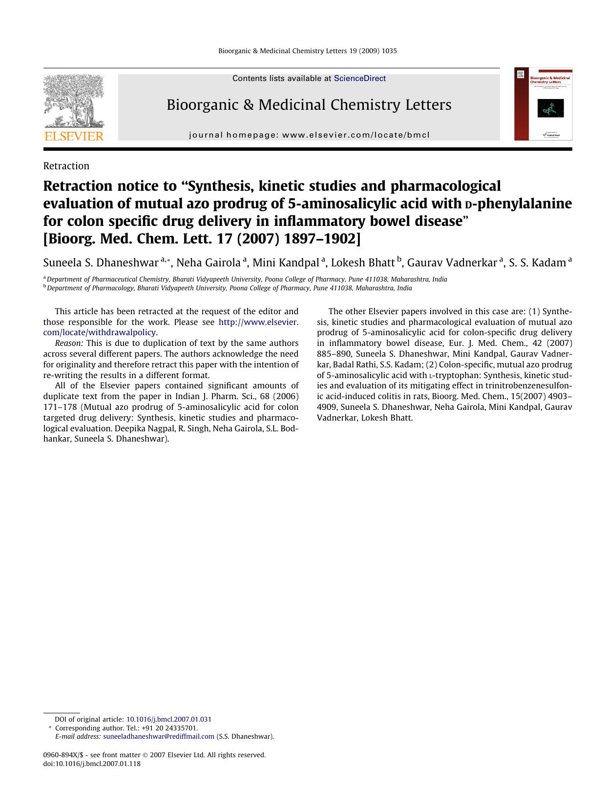 Retraction notice to âSynthesis, kinetic studies and pharmacological evaluation of mutual azo prodrug of 5-aminosalicylic acid with d-phenylalanine for colon specific drug delive by Suneela S. Dhaneshwar; Neha Gairola; Mini Kandpal; Lokesh Bhatt; Gaurav Vadnerkar; S.S. Kadam