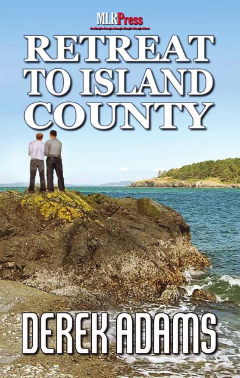 Retreat To Island County by Derek Adams