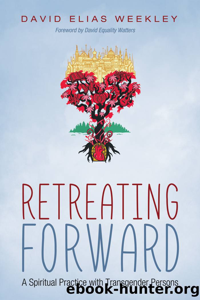Retreating Forward by Weekley David Elias;Watters David Equality;