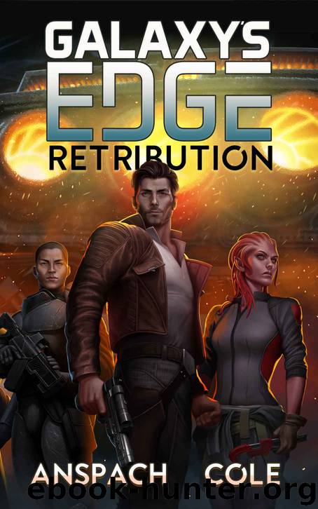 Retribution (Galaxy's Edge Book 9) by Jason Anspach & Nick Cole
