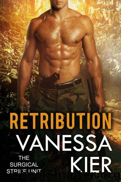 Retribution (SSU Trilogy Book 3) (The Surgical Strike Unit) by Kier Vanessa