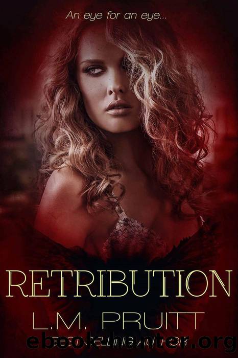 Retribution by L.M. Pruitt