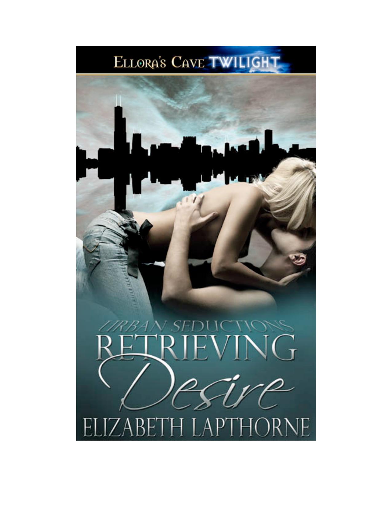 Retrieving Desire by Elizabeth Lapthorne