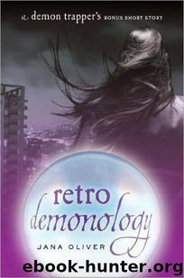 Retro Demonology by Jana Oliver