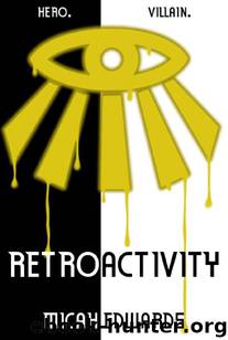 Retroactivity by Edwards Micah