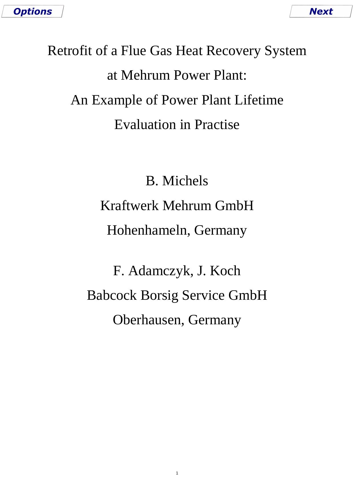 Retrofit of a Flue Gas Heat Recovery System at Mehrum Power Plant: An Example of Power Plant Lifetime Evaluation in Practice by Secure Data Services (01425 621262)