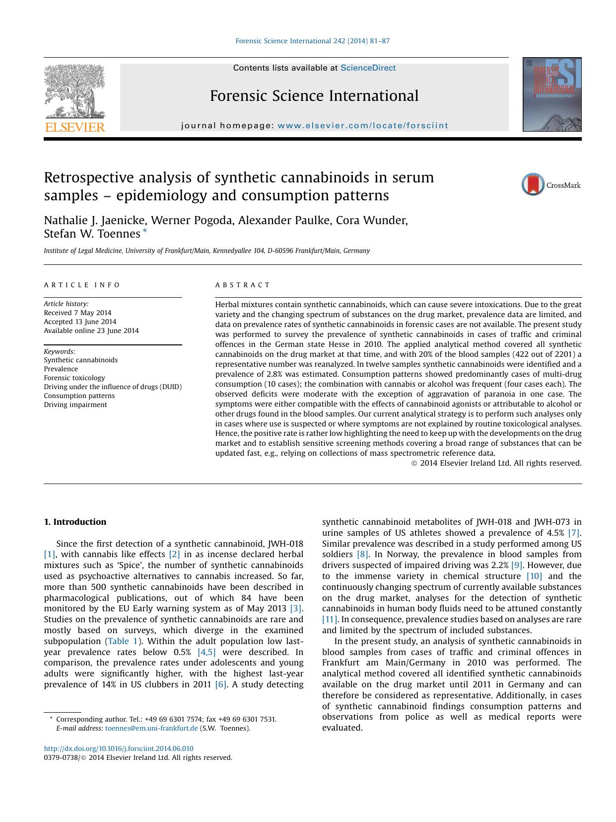 Retrospective analysis of synthetic cannabinoids in serum samples â epidemiology and consumption patterns by Nathalie J. Jaenicke & Werner Pogoda & Alexander Paulke & Cora Wunder & Stefan W. Toennes