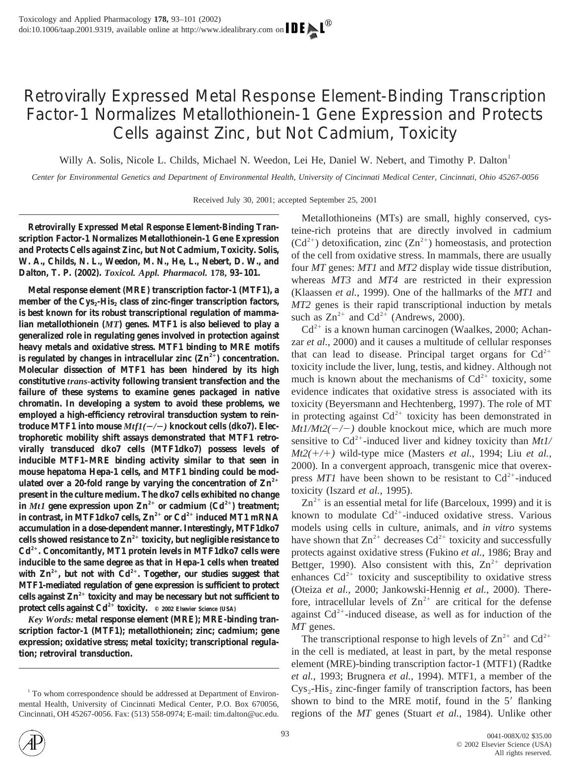 Retrovirally Expressed Metal Response Element-Binding Transcription Factor-1 Normalizes Metallothionein-1 Gene Expression and Protects Cells against Zinc, but Not Cadmium, Toxicity by Solis W. A. et al