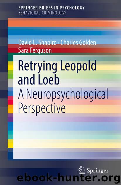 Retrying Leopold and Loeb by David L. Shapiro Charles Golden & Sara Ferguson