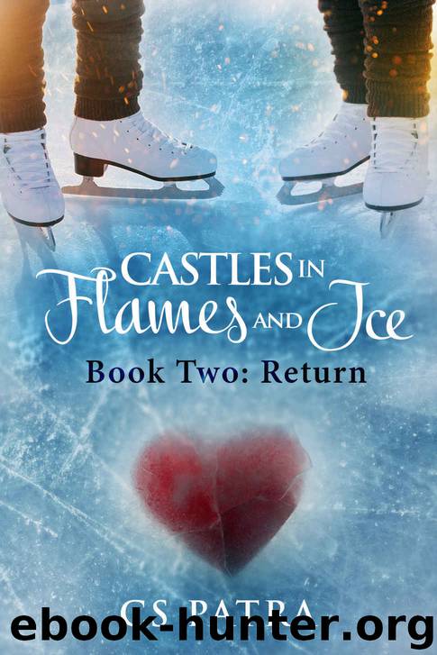 Return (Castles In Flames and Ice Book 2) by C.S. Patra