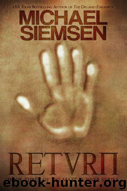 Return (Matt Turner Series Book 3) by Michael Siemsen