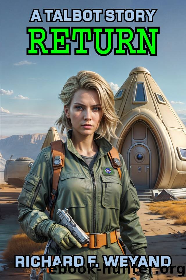 Return (Talbot Book 3) by Richard F. Weyand