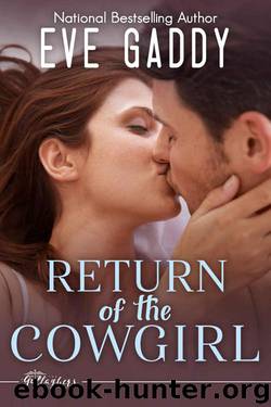 Return 0f The Cowgirl (The Gallaghers 0f Montana Book 5) by Eve Gaddy